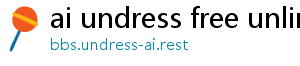 ai undress free unlimited